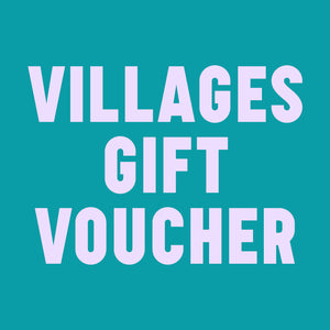 Villages Gift Voucher